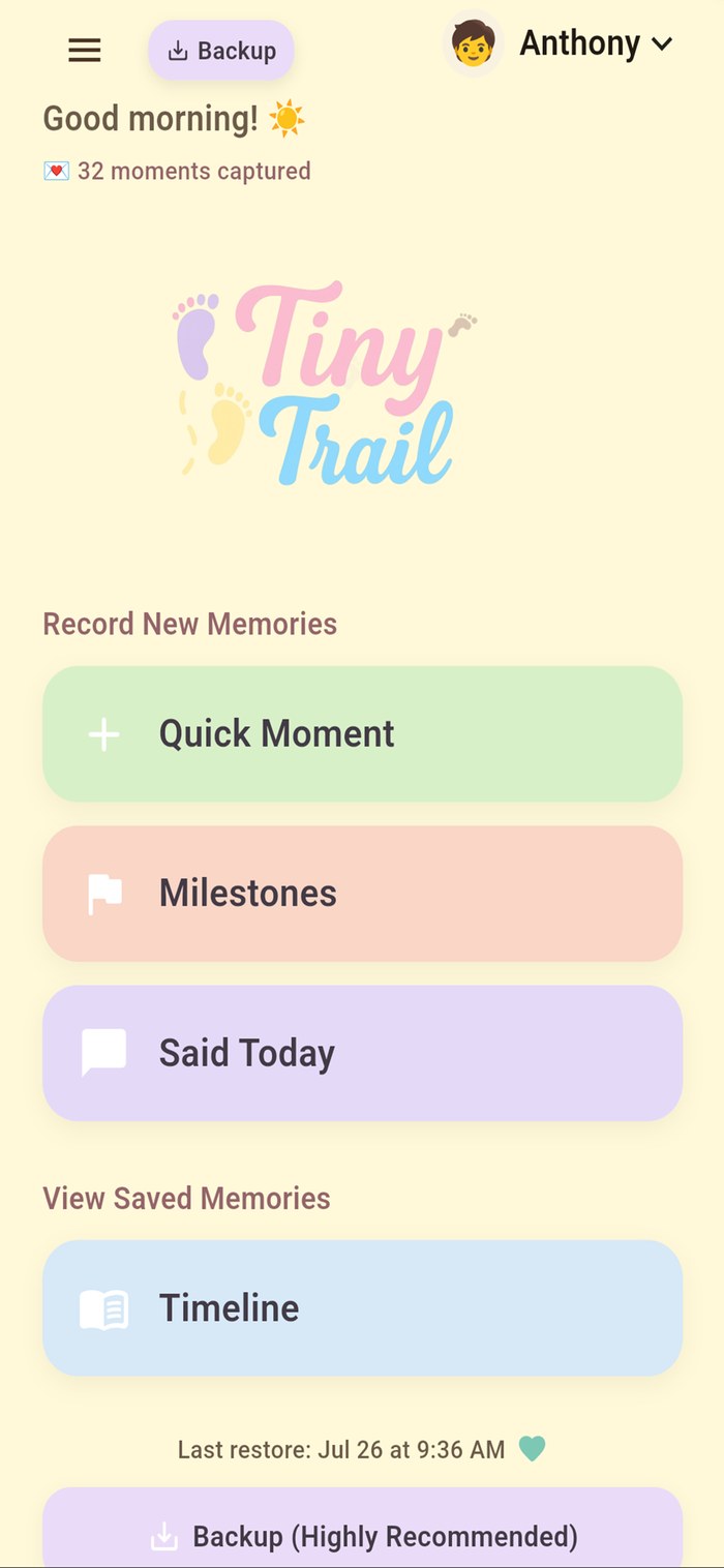 Tiny Trail home screen with Quick Moment, Milestones, Said Today, and Timeline